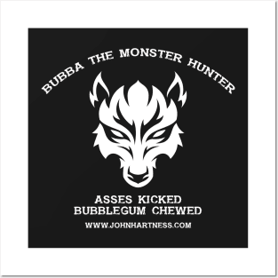 Bubba the Monster Hunter Shirt Posters and Art